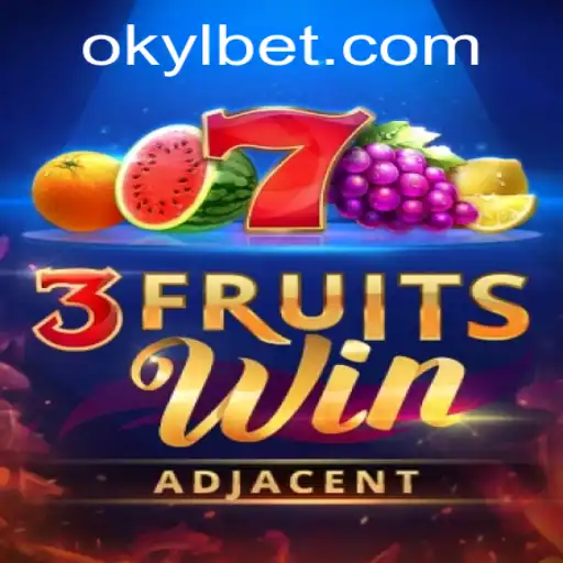 Descubra o Mundo Excitante de 3FruitsWin com OKYL.COM